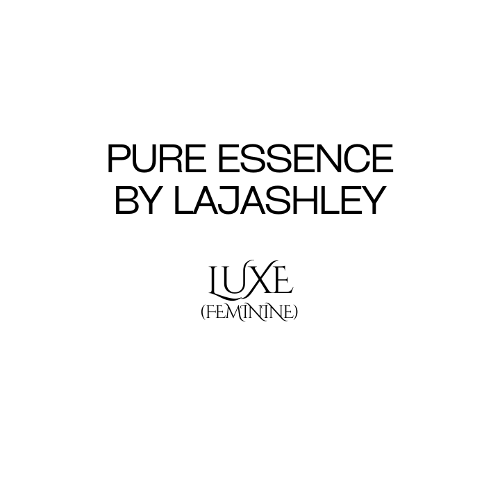 Pure Essence: Luxe